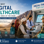 Why Digital Healthcare is the Need of the Hour for India’s Border Communities